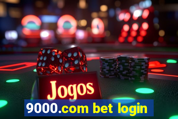 9000.com bet login